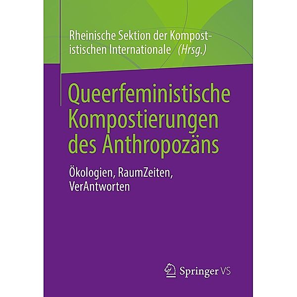 Queerfeministische Kompostierungen des Anthropozäns