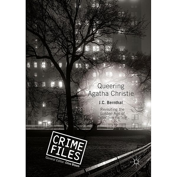 Queering Agatha Christie / Crime Files, J. C Bernthal