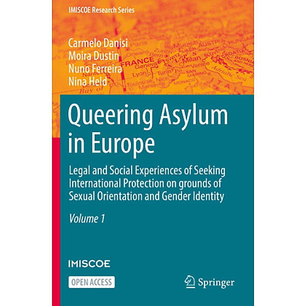 Queering Asylum in Europe, 2 Teile, Carmelo Danisi, Nina Held, Moira Dustin