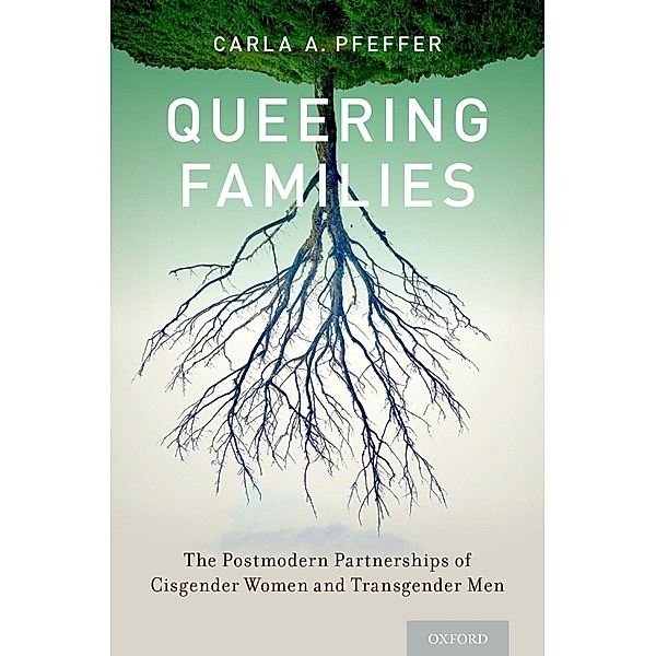 Queering Families, Carla A. Pfeffer