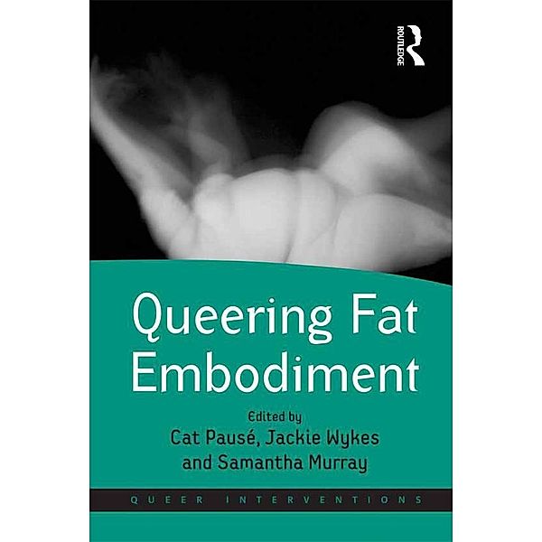 Queering Fat Embodiment