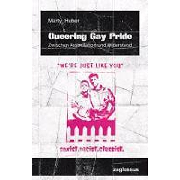 Queering Gay Pride, Marty Huber