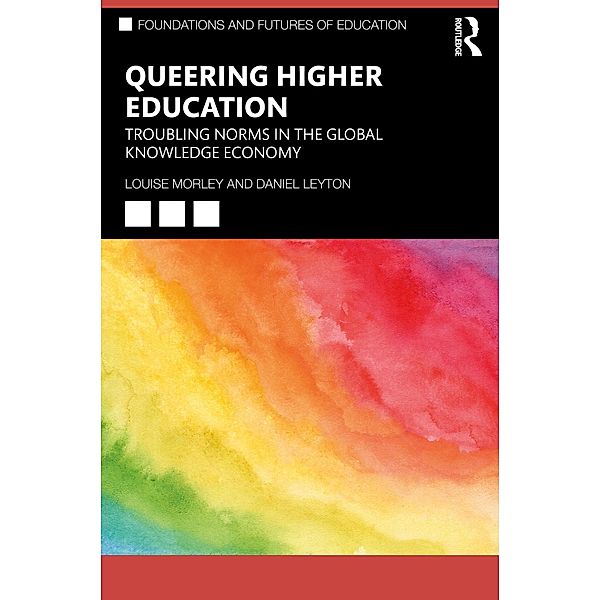 Queering Higher Education, Louise Morley, Daniel Leyton