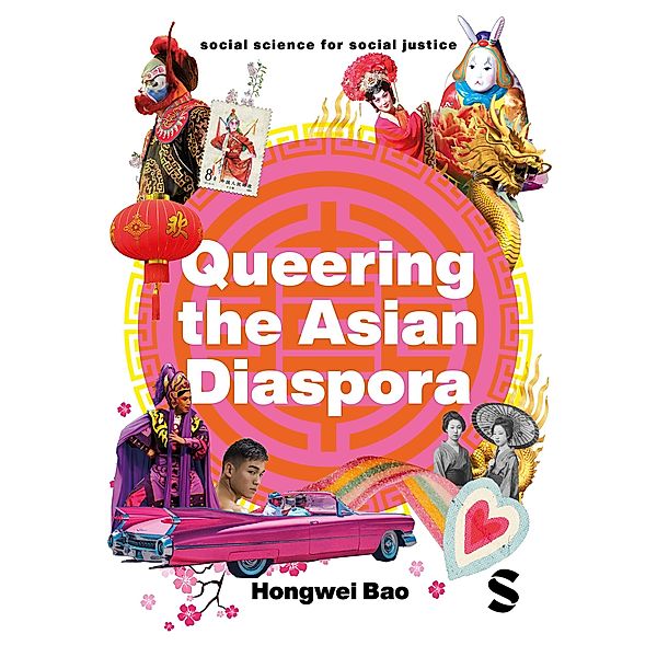 Queering the Asian Diaspora / Social Science for Social Justice, Hongwei Bao