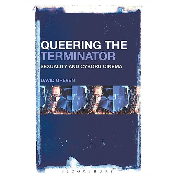 Queering The Terminator, David Greven