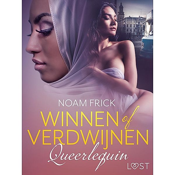 Queerlequin: Winnen of verdwijnen - erotisch verhaal / Queerlequin Bd.9, Noam Frick