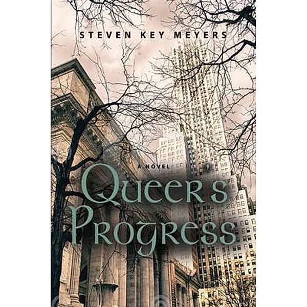 Queer's Progress / Steven Key Meyers/The Smash-and-Grab Press, Steven Meyers