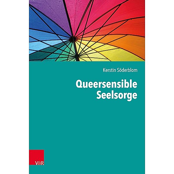 Queersensible Seelsorge, Kerstin Söderblom