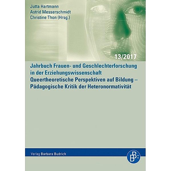 Queertheoretische Perspektiven auf Bildung / Jahrbuch Frauen- und Geschlechterforschung in der Erziehungswissenschaft Bd.13