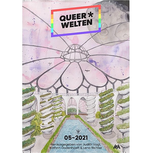 Queer*Welten, Romy Wolf, Rebecca Westkott, Jol Rosenberg, Alex Prum