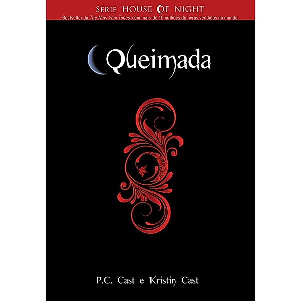 Queimada / House of Night Bd.7, P. C. Cast, Kristin Cast