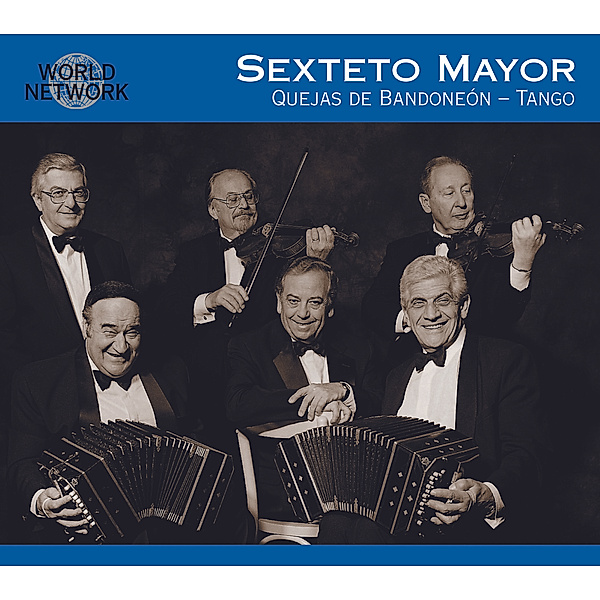 Quejas De Bandoneon-Tango, Sexteto Mayor