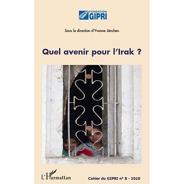 Quel avenir pour l'irak? / Hors-collection, Janchen Yvonne