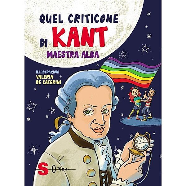 Quel criticone di Kant, Alba Maestra