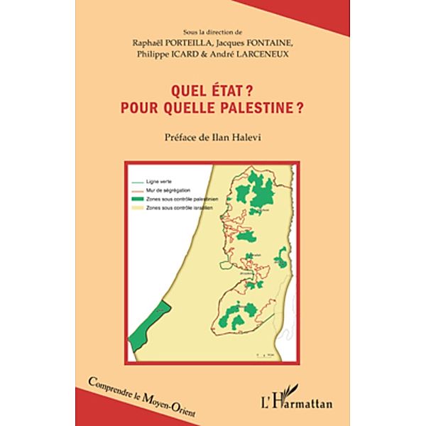 Quel etat ? Pour quelle Palestine ?, Fontaine Jacques Fontaine