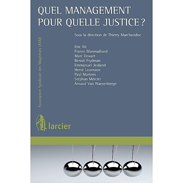 Quel management pour quelle justice?