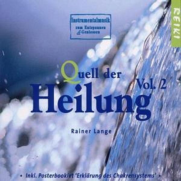 Quell Der Heilung-Vol.2 (Music, Rainer Lange