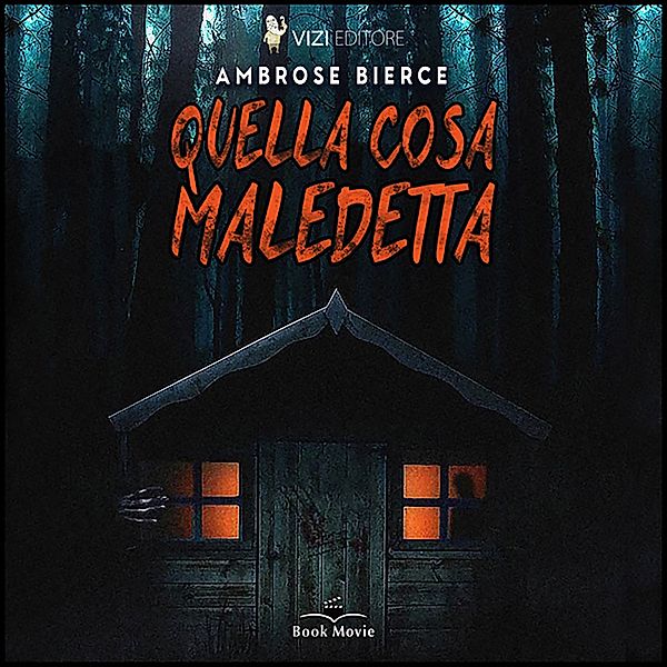 Quella cosa maledetta, Ambrose Bierce