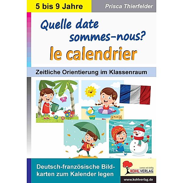 Quelle date sommes-nous? Le calendrier, Prisca Thierfelder