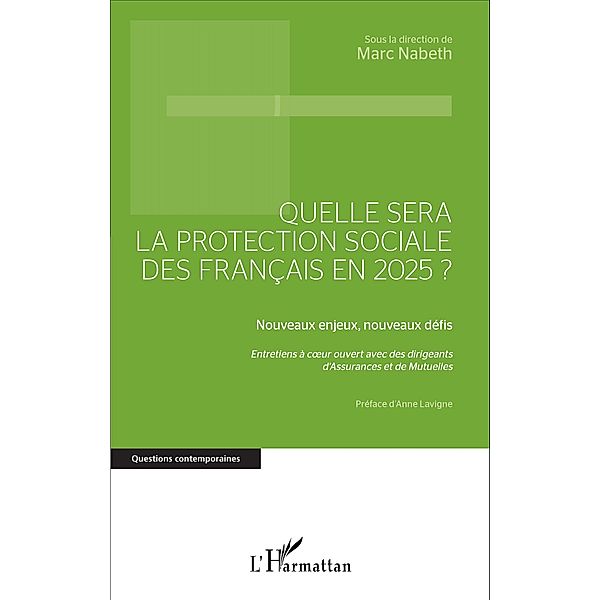 Quelle sera la protection sociale des Français en 2025?, Nabeth Marc Nabeth