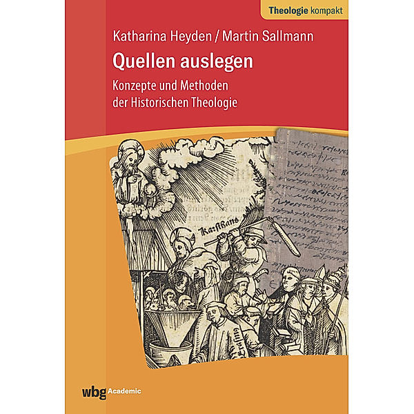 Quellen auslegen, Katharina Heyden, Martin Sallmann