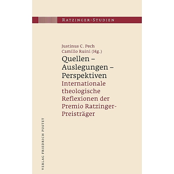 Quellen - Auslegungen - Perspektiven / Ratzinger-Studien Bd.7