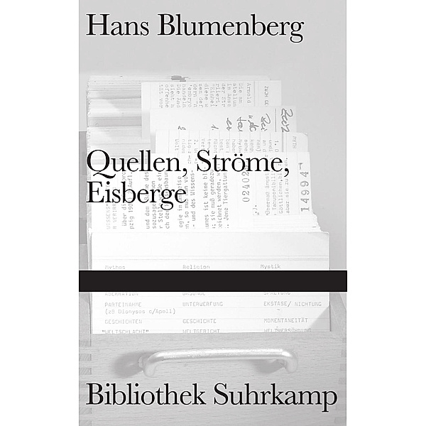 Quellen, Ströme, Eisberge, Hans Blumenberg