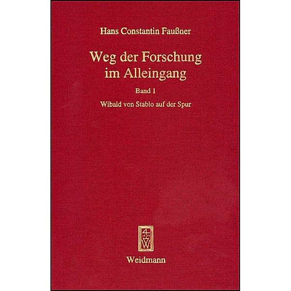 Quellen und Erörterungen zu Wibald von Stablo, Hans Constantin Faussner