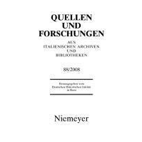 Quellen und Forschungen aus italienischen Archiven und Bibliotheken 68/2008