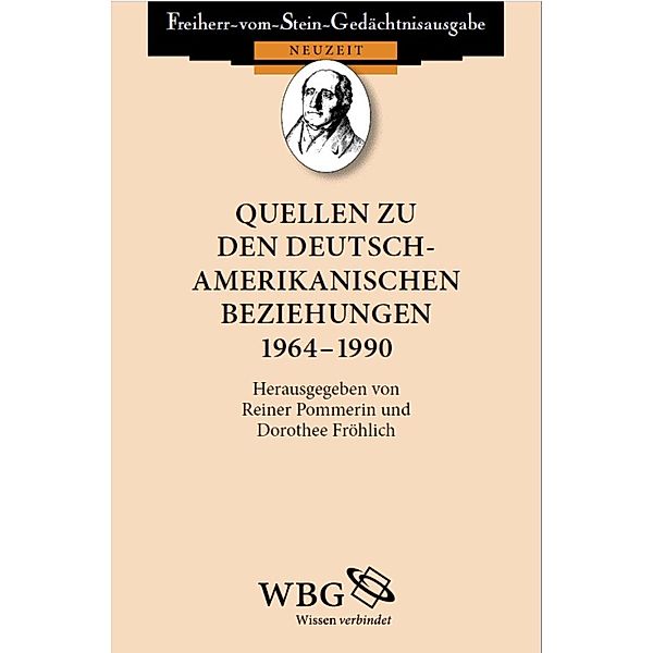 Quellen zu den deutsch-amerikanischen Beziehungen 1964 - 1990