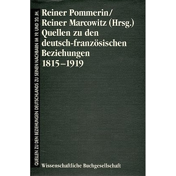 Quellen zu den deutsch-französischen Beziehungen 1815-1919