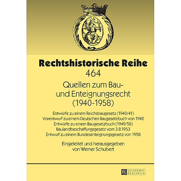 Quellen zum Bau- und Enteignungsrecht (1940-1958)