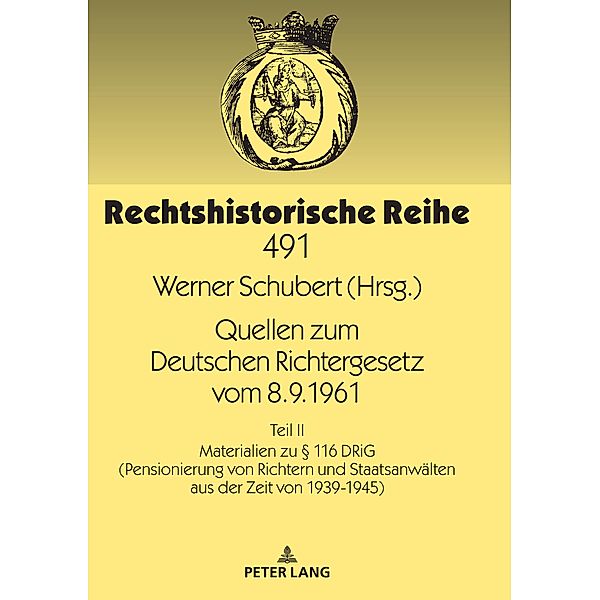 Quellen zum Deutschen Richtergesetz vom 8.9.1961, Schubert Werner Schubert