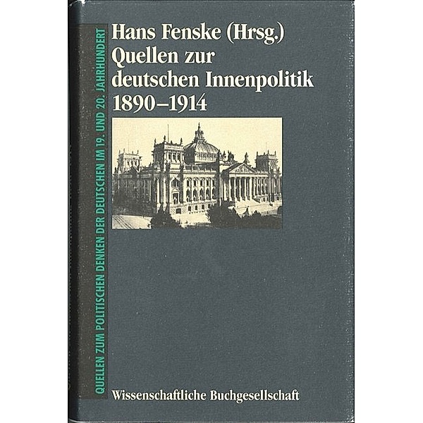 Quellen zur deutschen Innenpolitik 1890-1914