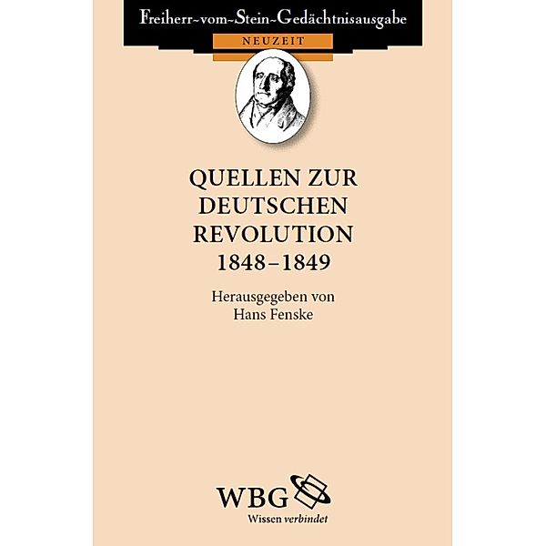 Quellen zur deutschen Revolution 1848 - 1849, Hans Fenske