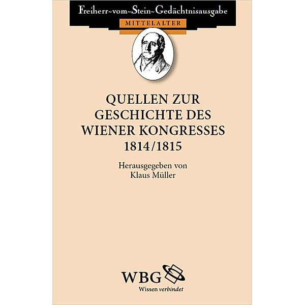 Quellen zur Geschichte des Wiener Kongresses 1814/1815