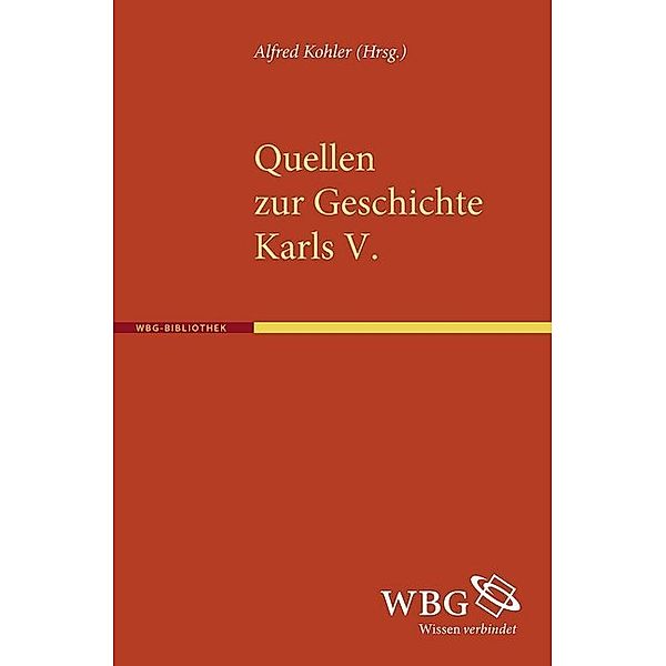 Quellen zur Geschichte Karls V.