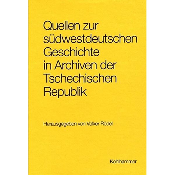 Quellen zur suedwestdeutschen Geschichte