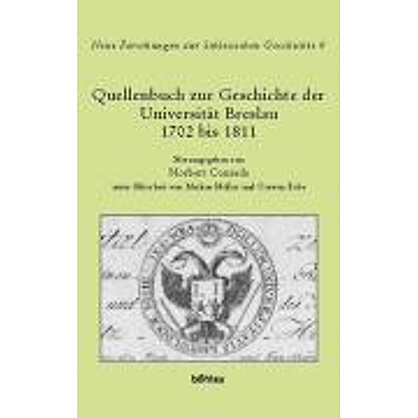Quellenbuch zur Geschichte der Universität Breslau 1702