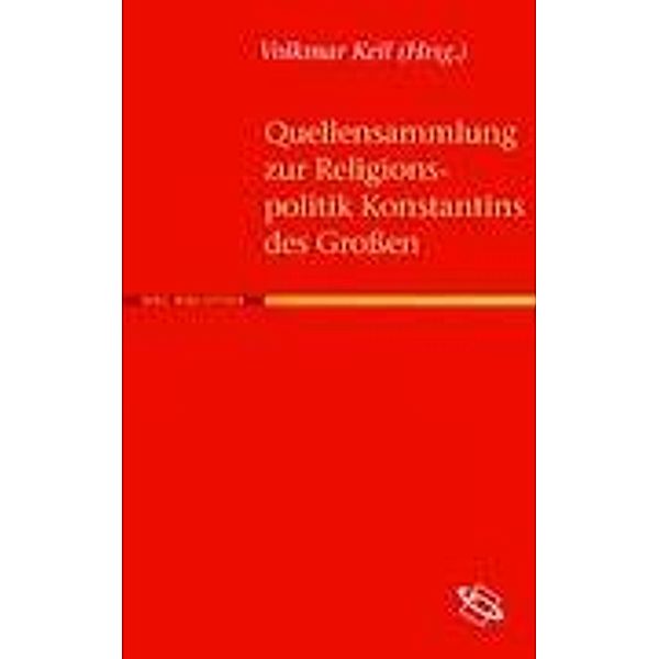 Quellensammlung zur Religionspolitik Konstantins