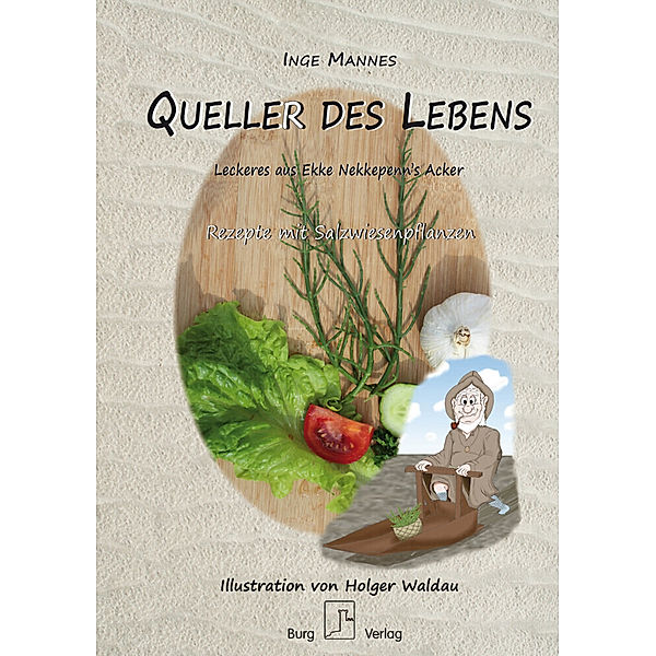 QuelleR des Lebens, Inge Mannes