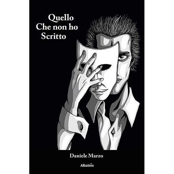 Quello che non ho scritto, Daniele Marzo