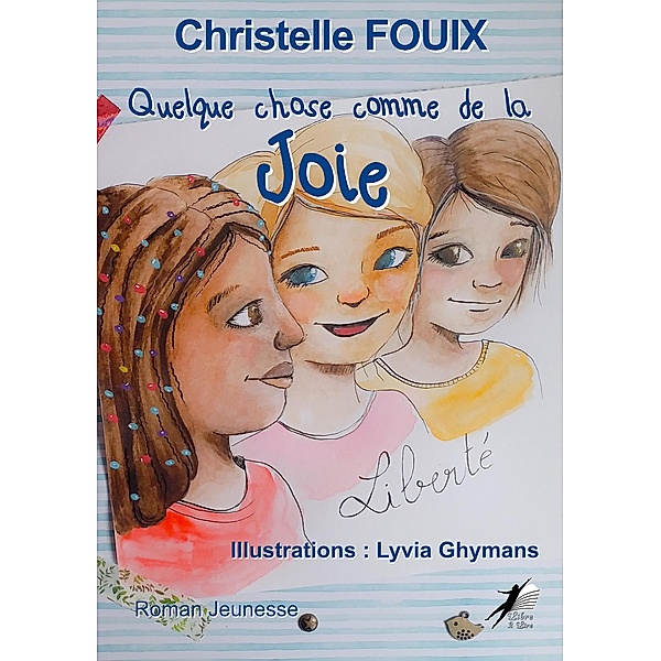 Quelque chose comme de la Joie, Christelle Fouix
