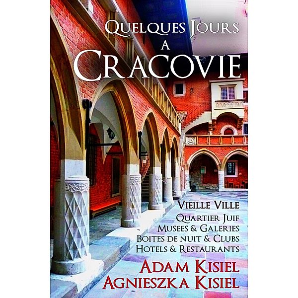 Quelques jours a Cracovie, Agnieszka Kisiel