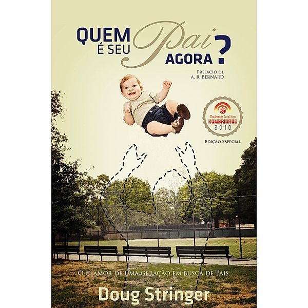 Quem é seu pai agora?, Doug Stringer