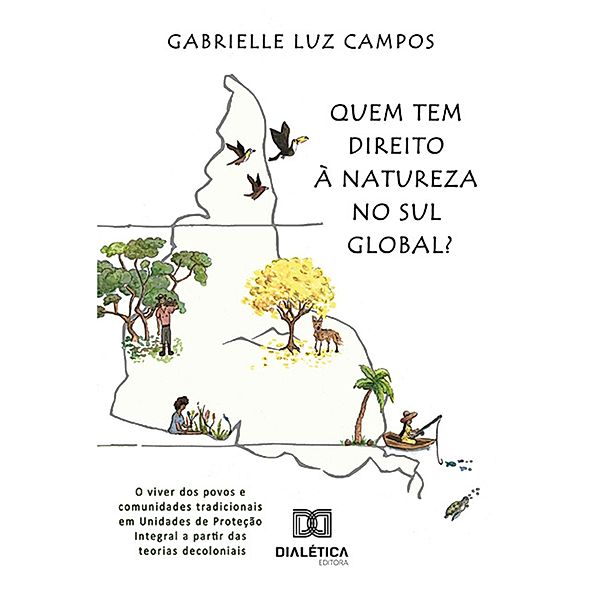 Quem tem direito à Natureza no Sul Global?, Gabrielle Luz Campos