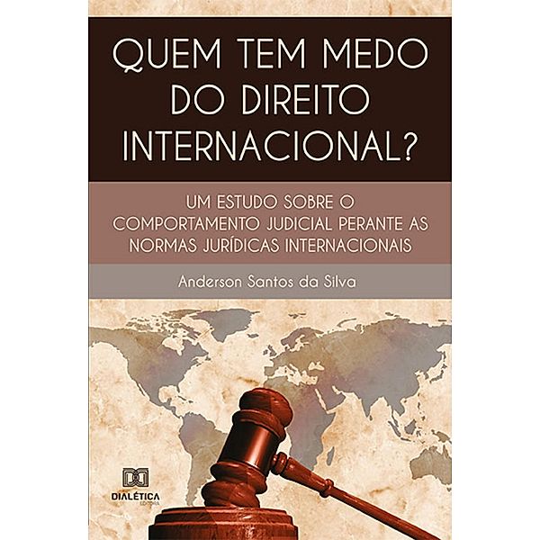 Quem tem medo do direito internacional?, Anderson Santos da Silva