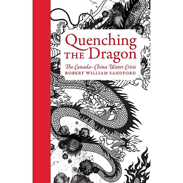 Quenching the Dragon / RMB | Rocky Mountain Books, Robert William Sandford