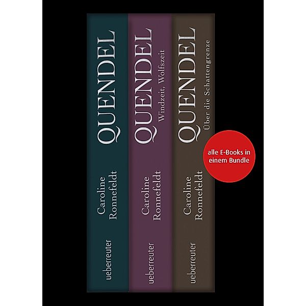 Quendel. Die Hügelland-Saga (Bundle), Caroline Ronnefeldt