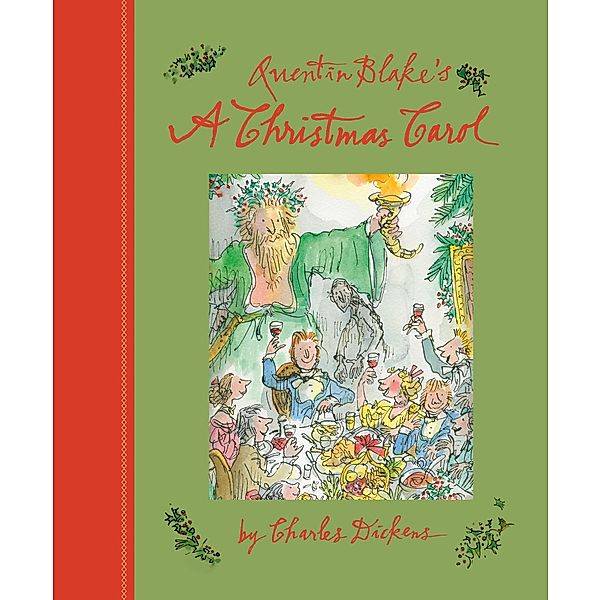 Quentin Blake's A Christmas Carol, Charles Dickens